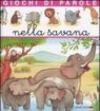 Giochi di parole nella savana. Ediz. illustrata
