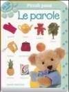 Piccoli passi. Le parole. 24/36 mesi