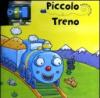 Piccolo treno. Dammi la carica. Ediz. illustrata. Con gadget