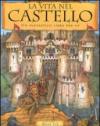 La vita nel castello. Libro pop-up. Ediz. illustrata
