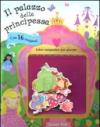 Il palazzo della principessa. Con magneti. Ediz. illustrata