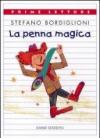 La penna magica. Ediz. illustrata
