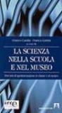 La scienza nella scuola e nel museo