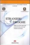 Stranieri e droghe. Dalla cura del corpo alle pratiche discorsive nel sistema carcerario. Con CD-ROM