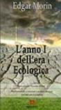 L'anno I dell'era ecologica