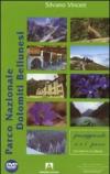 Parco Nazionale delle Dolomiti Bellunesi. Con DVD