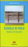 A scuola di volo. Diario di ricordi