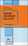 Educare per vincere nella vita