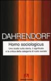 Homo sociologicus. Uno studio sulla storia, il significato e la critica della categoria di ruolo sociale