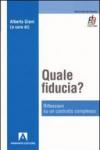 Quale fiducia? Riflessione su un costrutto complesso