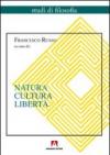 Natura, cultura, libertà