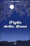 Figlie della luna