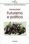 Futurismo e politica