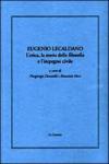 Eugenio Lecaldano. L'etica, la storia della filosofia e l'impero civile
