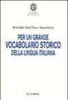 Per un grande vocabolario storico della lingua italiana
