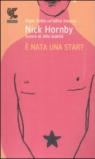 E nata una star?