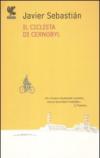 Il ciclista di Chernobyl