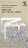 Dizionario delle idee non comuni