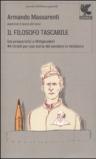 Filosofo tascabile. Dai presocratici Wittgenstein: 44 ritratti per una storia del pensiero in miniatura (Il)