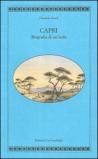 Capri. Biografia di un'isola