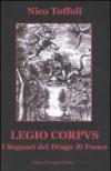 Legio Corpvs The Fire Dragon Followers (English Edition)