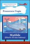 Matilde (diario di una balena)