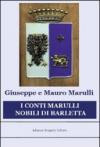 I conti Marulli nobili di Barletta. La ricerca della memoria perduta