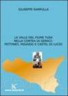 La valle del fiume Tusa nella contea di Geraci: Pettineo, Migaido e Castel di Lucio
