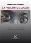 La roulotte e lo zen