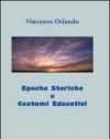 Epoche storiche e costumi educativi