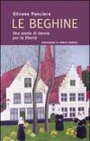Le beghine. Una storia di donne per la libertà