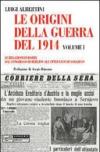 Le origini della guerra del 1914. 1.Le relazioni europee dal Congresso di Berlino all'attentato di Sarajevo