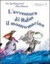 L'avventura di Rufus il mostro marino. Ediz. illustrata