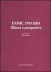 L'OMC 1995-2005. Bilanci e prospettive