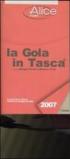 La gola in tasca 2007. La ristorazione italiana. Tutte le guide in una