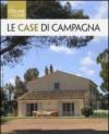 Le case di campagna. Ediz. illustrata