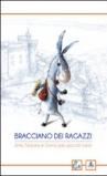 Bracciano dei ragazzi. Arte, natura e storia per piccoli turisti