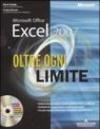 Oltre ogni limite. Microsoft Office Excel 2007. Con CD-ROM