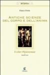 Antiche scienze del corpo e dell'anima. Il liber phisionomiae di Michele Scoto. Testo latino a fronte