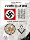 L'uomo nella luce. Gli esseri superiori sconosciuti