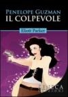 Penelope Guzman. Il colpevole