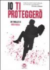 Io ti proteggerò
