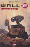 Ripartire. Wall·E