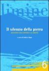 Il silenzio della pietra. Questioni sulla materia e la libertà