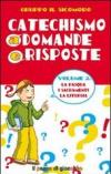 Catechismo a domande e risposte vol.2