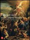 Dipingere sacro sotto l'ultima Venezia. Settecento di laguna e terraferma occidentale