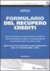 Formulario del recupero crediti. Con CD-ROM (Il)