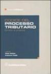 Codice del processo tributario. Diritto e pratica