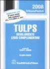 TULPS. Regolamento, leggi complementari