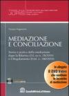 Mediazione e conciliazione. Con DVD